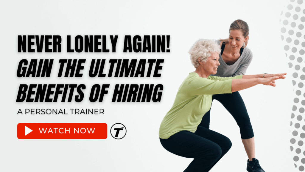Never Lonely and Isolated Again! Gain the Ultimate Benefits of Hiring a Personal Trainer
