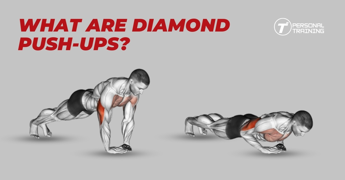 What Are Diamond Push-Ups?